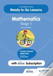 Cambridge Primary Ready To Go Lessons For Mathematics 1 Second Edition With Boost Subscription