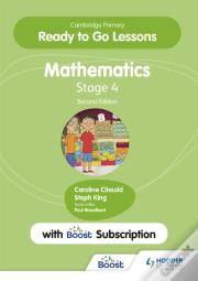 Cambridge Primary Ready To Go Lessons For Mathematics 4 Second Edition With Boost Subscription