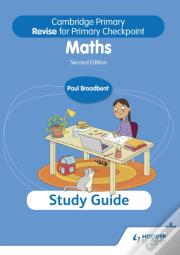 Cambridge Primary Revise For Primary Checkpoint Mathematics Study Guide 2nd Edition