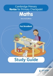 Cambridge Primary Revise For Primary Checkpoint Mathematics Study Guide 2nd Edition