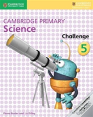 Cambridge Primary Science Challenge 5