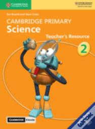 Cambridge Primary Science Stage 2 Teacher'S Resource With Cambridge Elevate