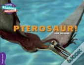 Cambridge Reading Adventures Pterosaur! Purple Band
