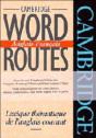 Cambridge Word Routes Anglais-Francais - Preview