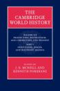 Cambridge World History: Volume 7, Production, Destruction And Connection, 1750-Present, Part 1, Structures, Spaces, And Boundary Making - Preview