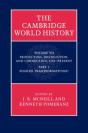 Cambridge World History: Volume 7, Production, Destruction And Connection, 1750-Present, Part 2, Shared Transformations? - Preview