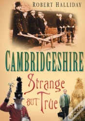 Capa do artigo Cambridgeshire: Strange But True