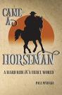 Came A Horseman - Preview