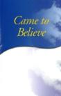 Came To Believe - Preview