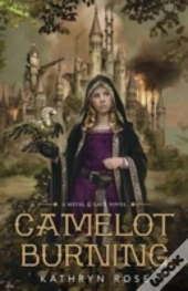 Camelot Burning