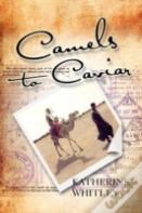Camels To Caviar