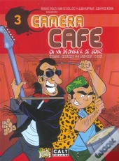 Caméra Café T.3 ; Ça Va Déchirer Ce Soir