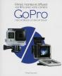 Caméra Gopro ; Filmez, Montez Et Diffusez Vos Films - Preview