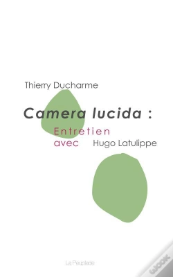 Capa do artigo Camera Lucida : Entretien Avec Hugo Latulippe