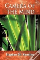Camera Of The Mind