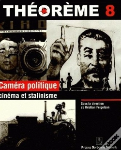 Capa do artigo Camera Politique, Cinema Et Stalinisme