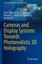 Cameras And Display Systems Towards Photorealistic 3d Holography - Preview