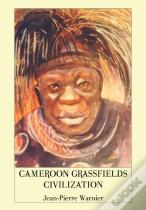 Cameroon Grassfields Civilization