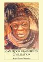 Cameroon Grassfields Civilization - Preview