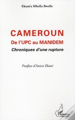 Capa do artigo Cameroun ; De L'Upc Au Manidem ; Chroniques D'Une Rupture