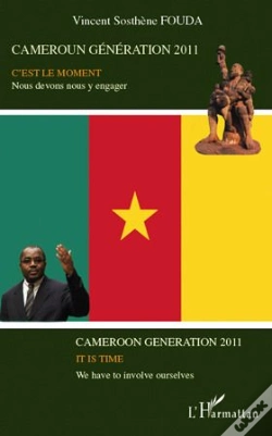 Capa do artigo Cameroun Génération 2011, C'Est Le Moment Nous Devons Nous Y Engager