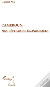 Capa do artigo Cameroun : Mes Réflexions Économiques