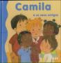 Camila e os Seus Amigos - Preview