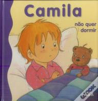 Camila não quer Dormir