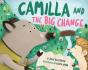 Camilla And The Big Change - Preview