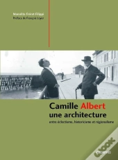 Camille Albert, Un Architecte Éclectique