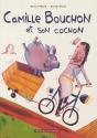 Camille Bouchon Et Son Cochon - Preview