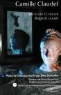 Camille Claudel ; De La Vie À L'Oeuvre ; Regards Croisés - Preview