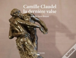 Capa do artigo Camille Claudel, La Dernière Valse