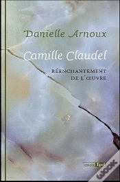Capa do artigo Camille Claudel. Reenchantement De L