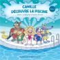 Camille Découvre La Piscine - Preview