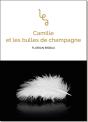 Camille Et Les Bulles De Champagne - Preview