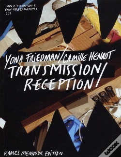 Capa do artigo Camille Henrot-Yona Friedman / Reception Transmission