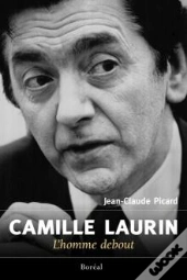 Camille Laurin, L'Homme Debout