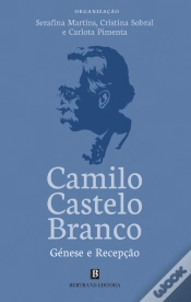 Capa do artigo Camilo Castelo Branco - Génese e Recepção