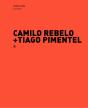 Camilo Rebelo + Tiago Pimentel - Preview