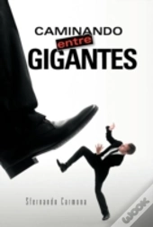 Caminando Entre Gigantes