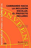 Caminando Hacia La Inclusión Escolar