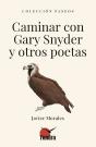 Caminar Con Gary Snyder Y Otros Poetas - Preview