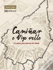 Capa do artigo Camiñar O Vigo Vello
