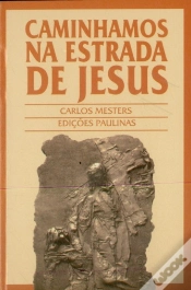 Capa do artigo Caminhamos na Estrada de Jesus