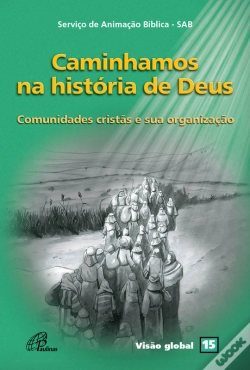 Capa do artigo Caminhamos Na História De Deus