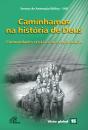 Caminhamos Na História De Deus - Preview