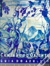 Capa do artigo Caminho do Oriente - Guia do Azulejo