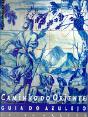Caminho do Oriente - Guia do Azulejo - Preview