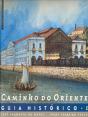 Caminho do Oriente - Guia Histórico I - Preview
